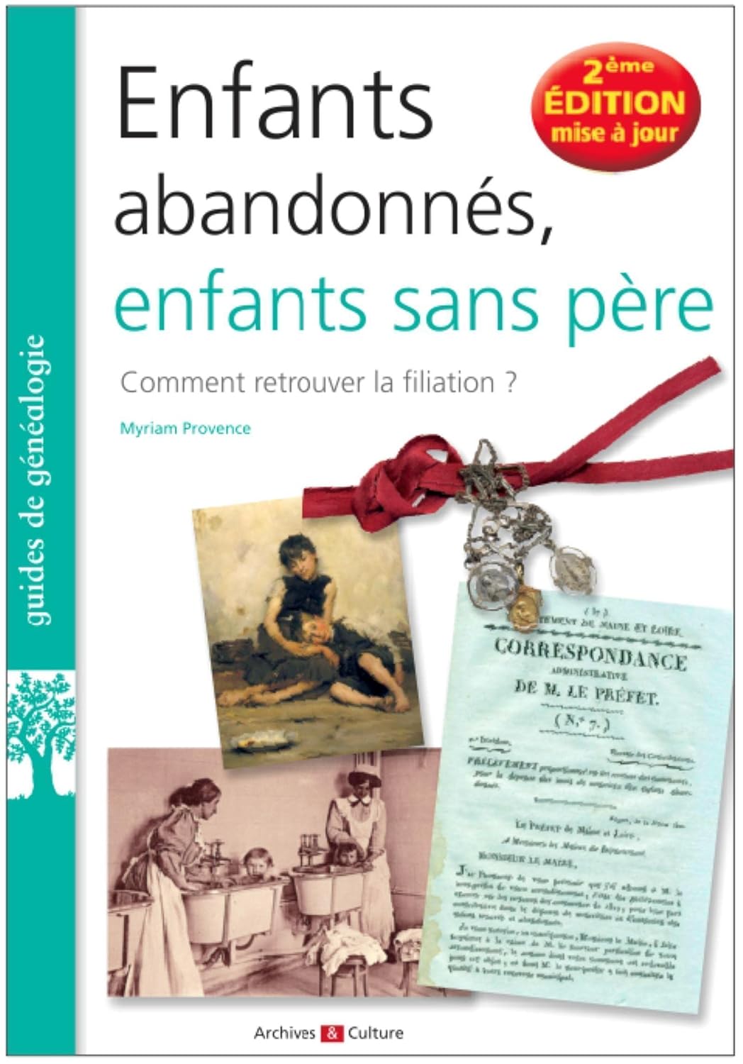 - Ancêtre enfant trouvé ou abandonné : le guide complet pour vos recherches
